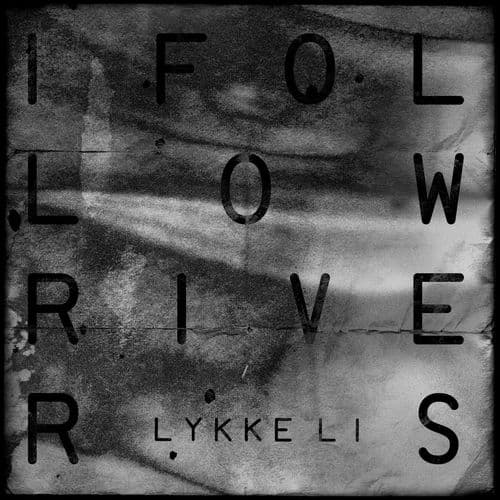 I Follow Rivers (2011)