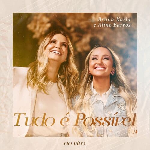 Tudo É Possível