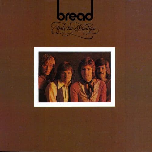 Baby I'm A Want You (1972)