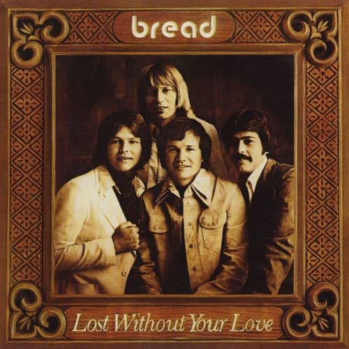Lost Without Your Love (1977)
