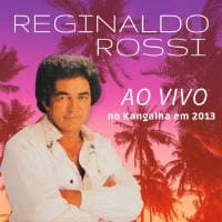 Reginaldo Rossi