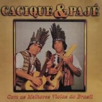 Cacique & Pajé