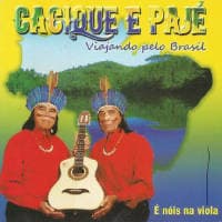 Cacique & Pajé