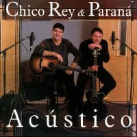 Chico Rey & Paraná