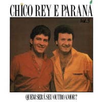 Chico Rey & Paraná
