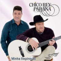 Chico Rey & Paraná