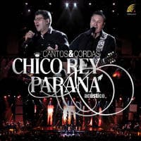 Chico Rey & Paraná