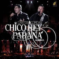 Chico Rey & Paraná