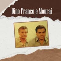 Dino Franco & Mourai