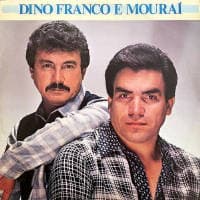 Dino Franco & Mourai