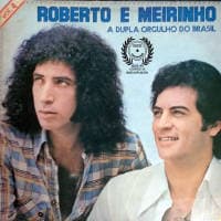 Roberto & Meirinho