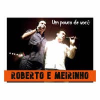 Roberto & Meirinho