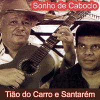 Tião Do Carro & Santarém