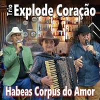 Trio Explode Coracão
