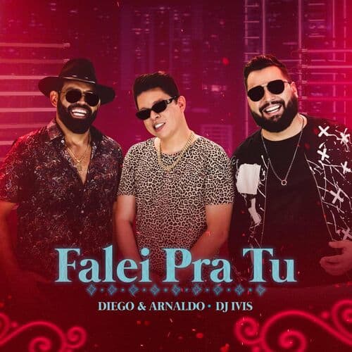 Falei Pra Tu (Part. Dj Ivis)