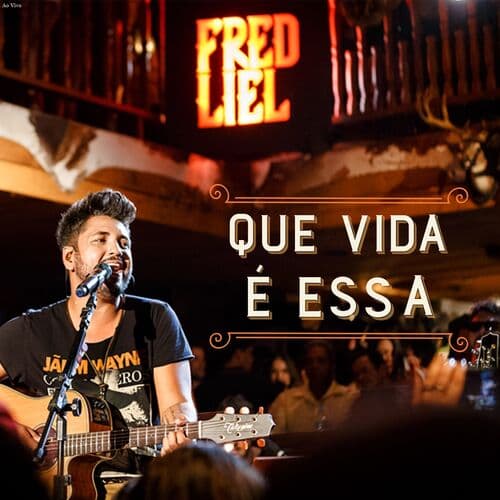 Que Vida É Essa
