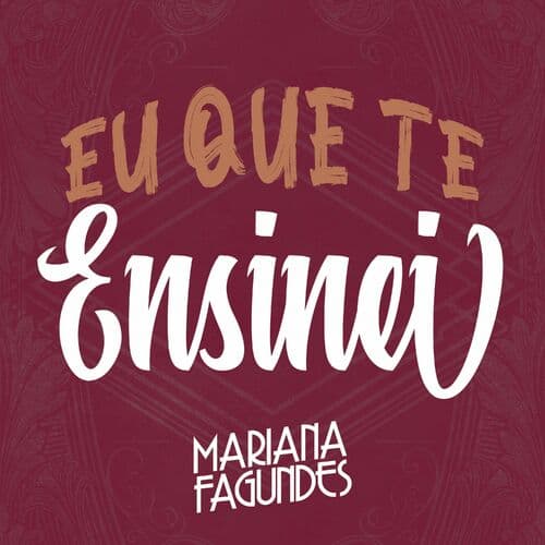 Eu Que Te Ensinei