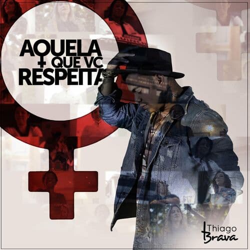 Aquela Que Você Respeita