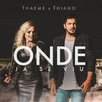 Thaeme & Thiago