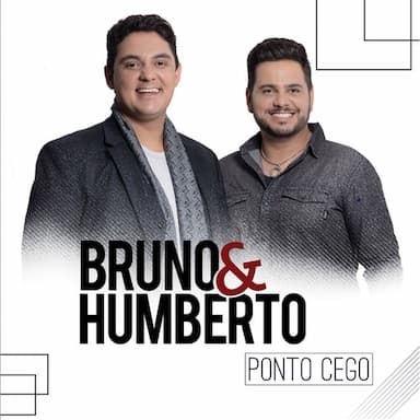Bruno & Humberto