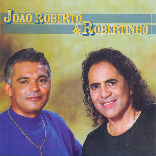 João Roberto & Robertinho