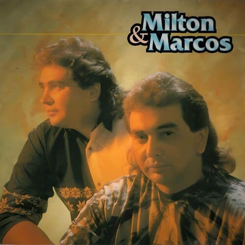 Milton & Marcos