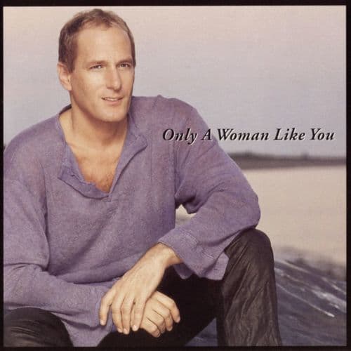 Only A Woman Like You (2002)