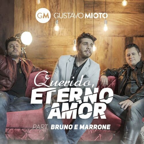 Querido, Eterno Amor (Part. Bruno & Marrone)