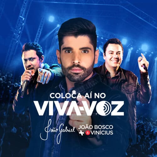 Coloca Aí No Viva Voz (Part. João Bosco & Vinicius)