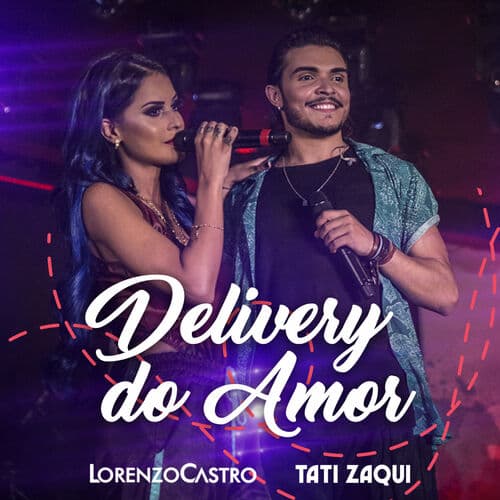 Delivery Do Amor (Part. Tati Zaqui)