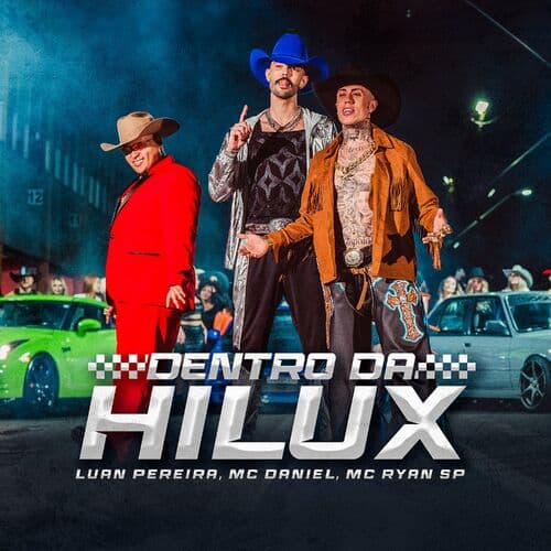 Dentro Da Hilux (Part. Mc Ryan Sp/mc Daniel)
