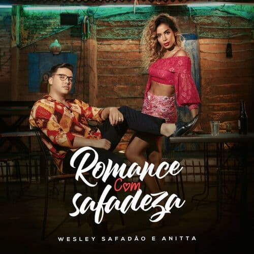 Romance Com Safadeza (Part. Anitta)